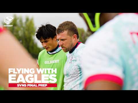 Flying With Eagles: SVNS - Spain and France Preparation