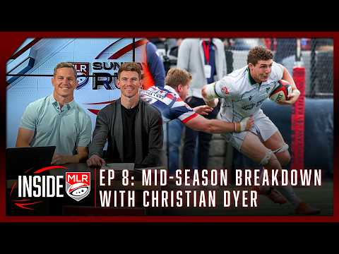 Inside MLR | Episode 8: Mid-Season Breakdown with Christian Dyer
